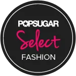 POPSUGAR Select Fashion
