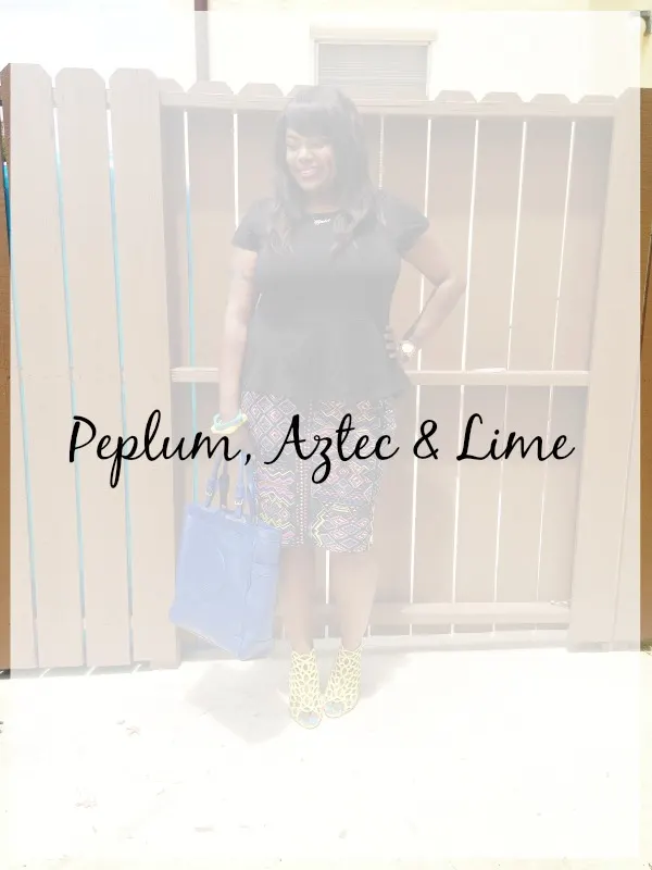 What I Wore: {Aztec, Peplum & Lime}
